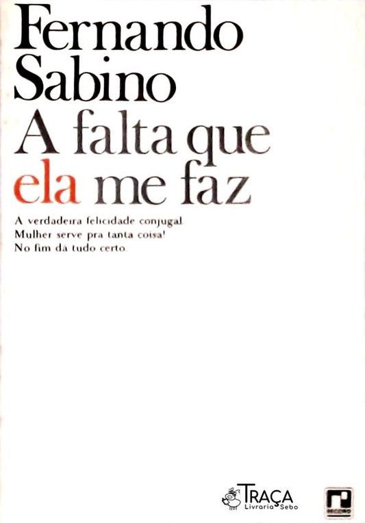 A Falta Que Ela Me Faz