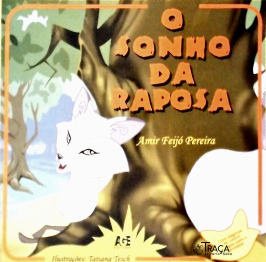 O Sonho da Raposa