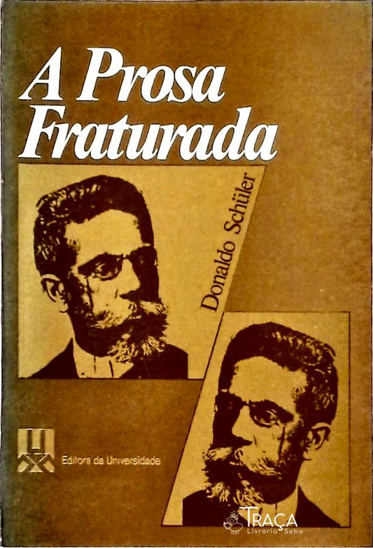 A Prosa Fraturada