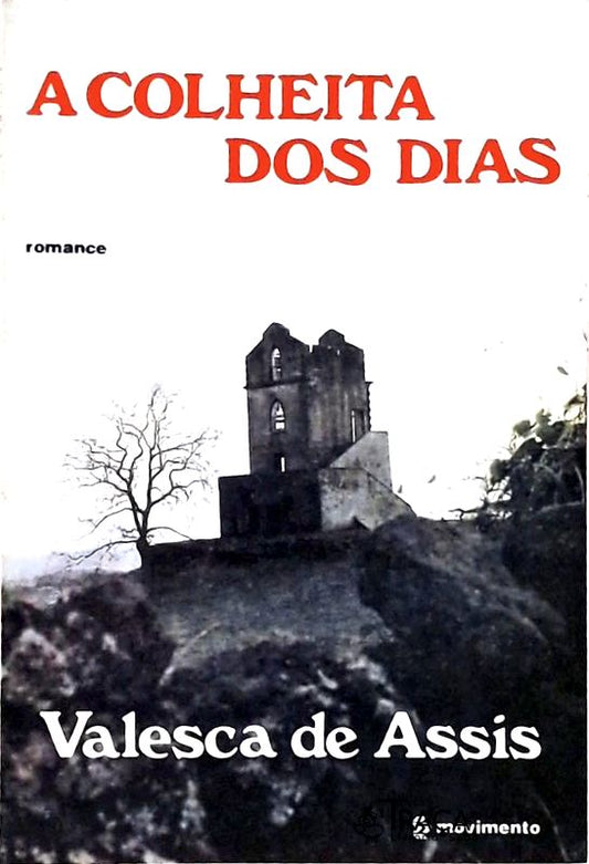 A Colheita dos Dias
