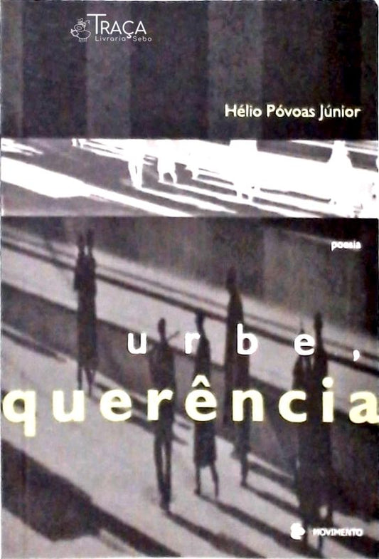 Urbe, Querência
