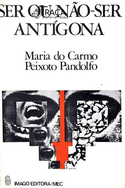 Ser Ou Não-ser Antígona