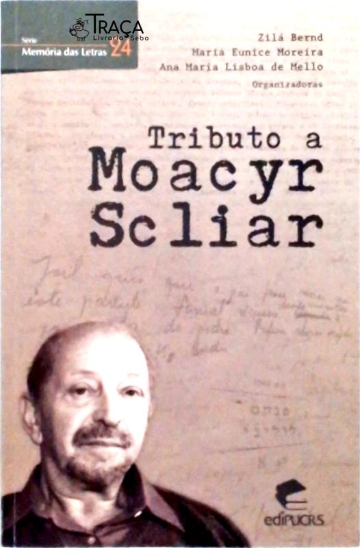 Tributo a Moacyr Scliar