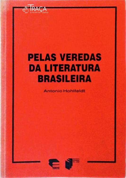 Pelas Veredas da Literatura Brasileira