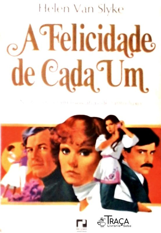 A Felicidade de Cada Um