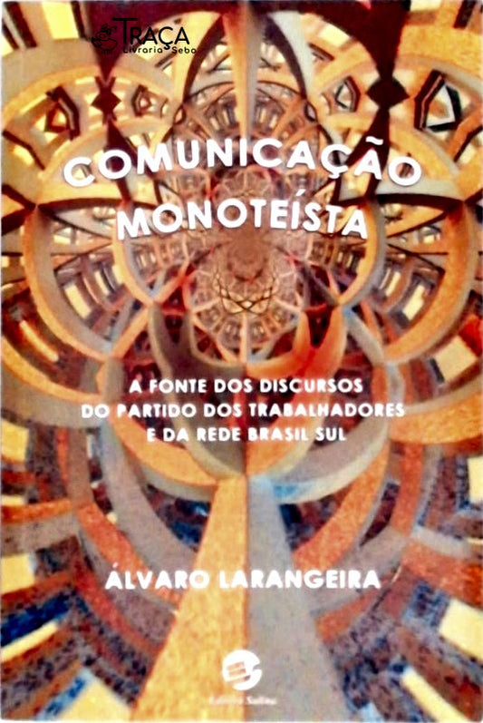 Comunicação Monoteísta