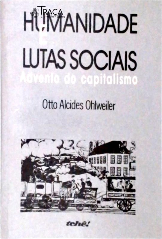 Humanidade E Lutas Sociais - Advento Do Capitalismo