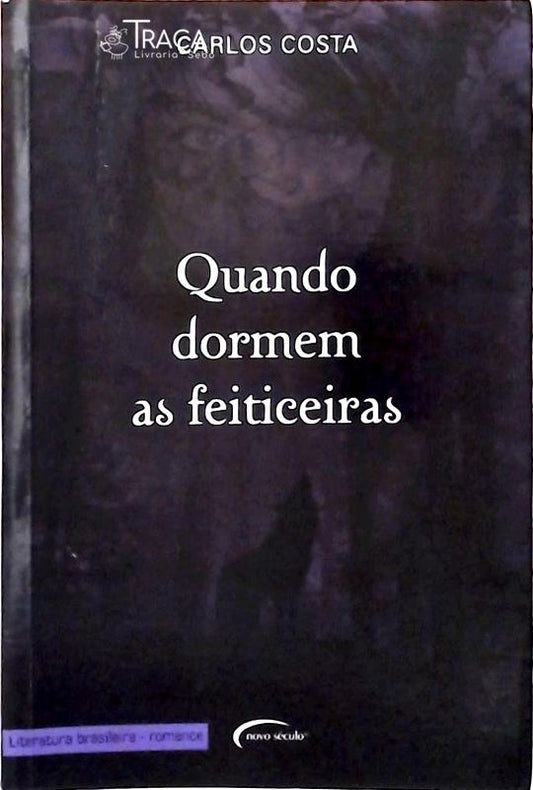 Quando Dormem as Feiticeiras