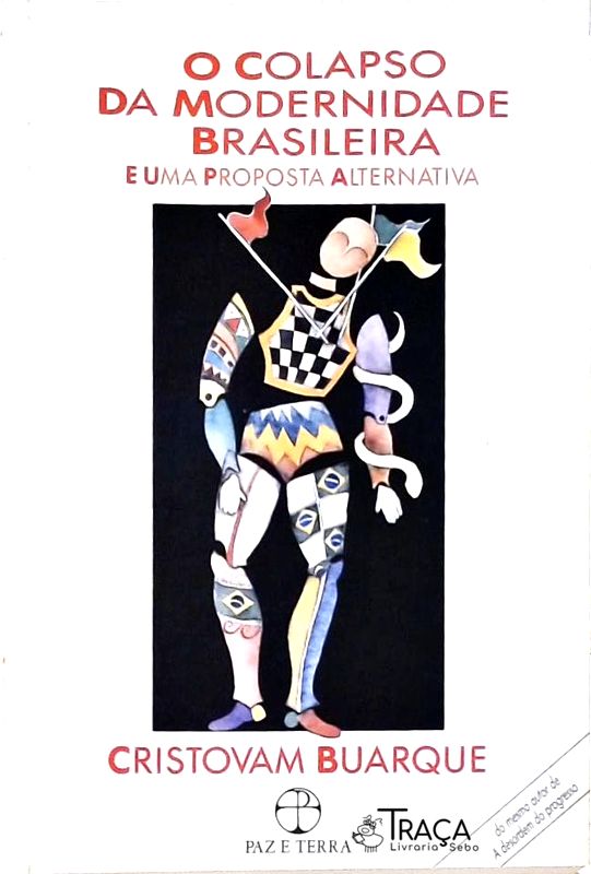 O Colapso da Modernidade Brasileira
