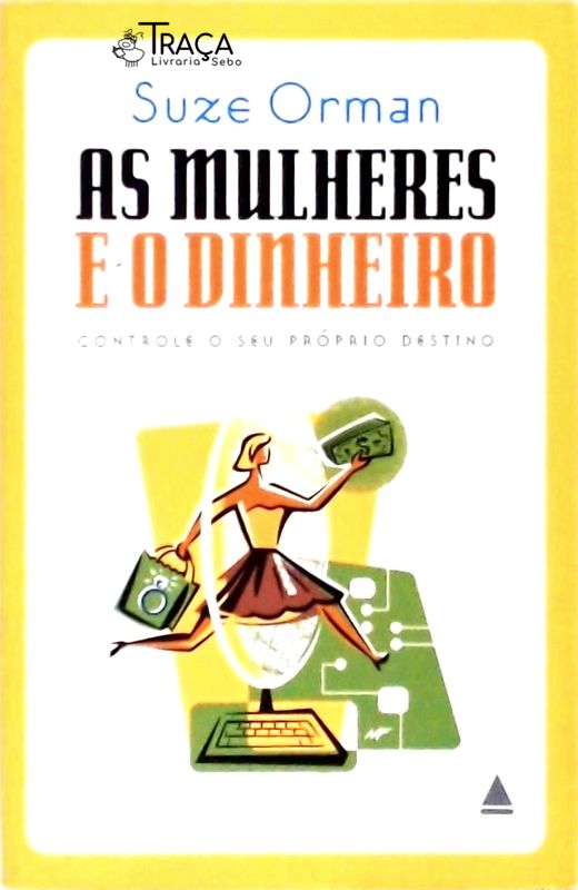 As Mulheres e o Dinheiro