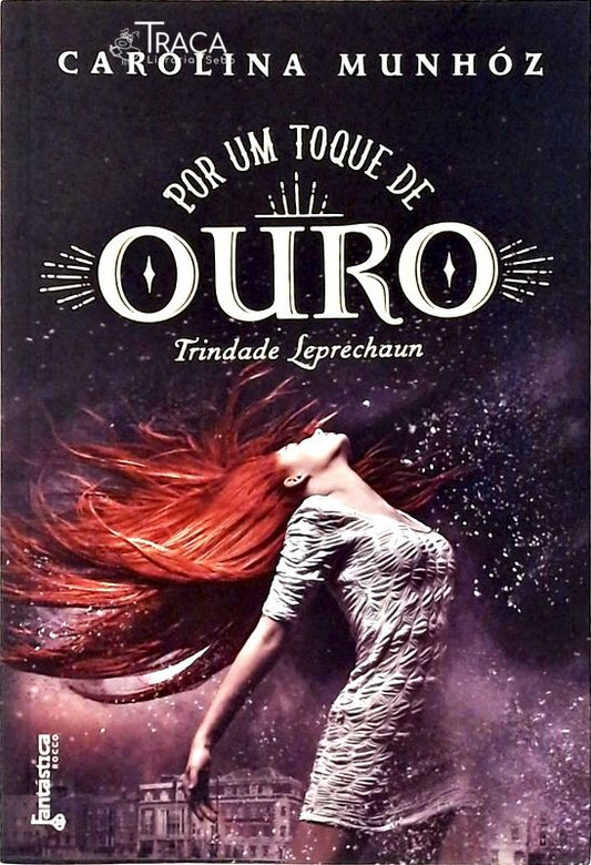 Por Um Toque de Ouro