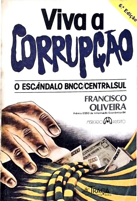 Viva a Corrupção