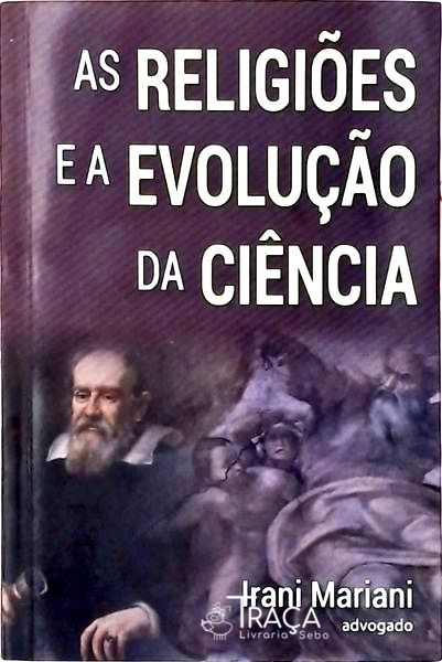 As Religiões e a Evolução da Ciência