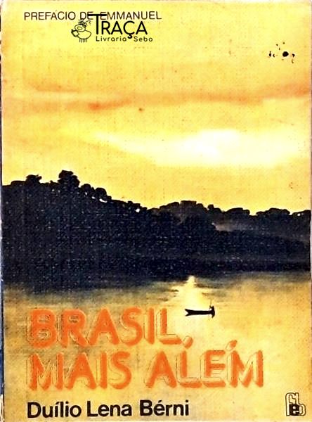Brasil, Mais Além