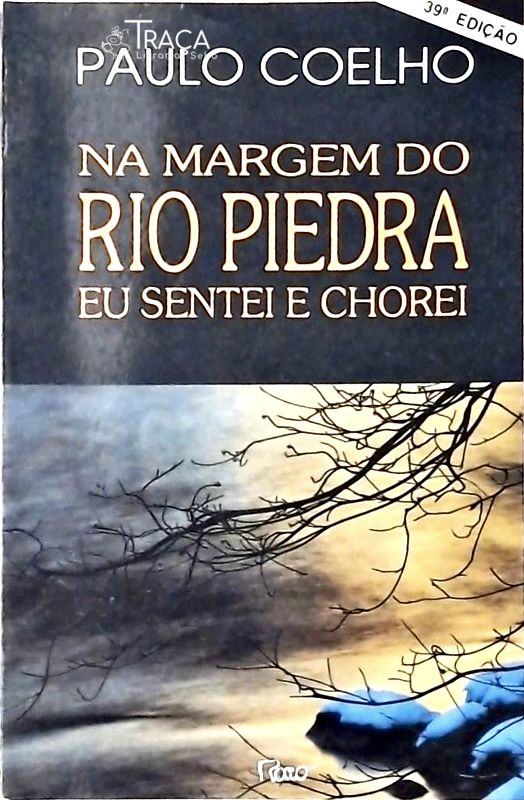 Na Margem do Rio Piedra Eu Sentei e Chorei