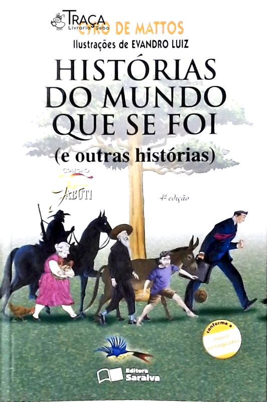 Histórias do Mundo Que Se Foi