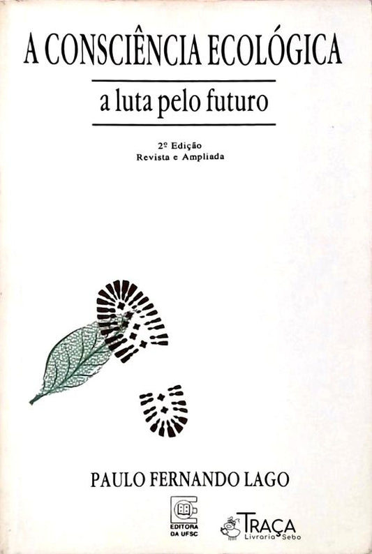 A Consciência Ecológica a Luta Pelo Futuro