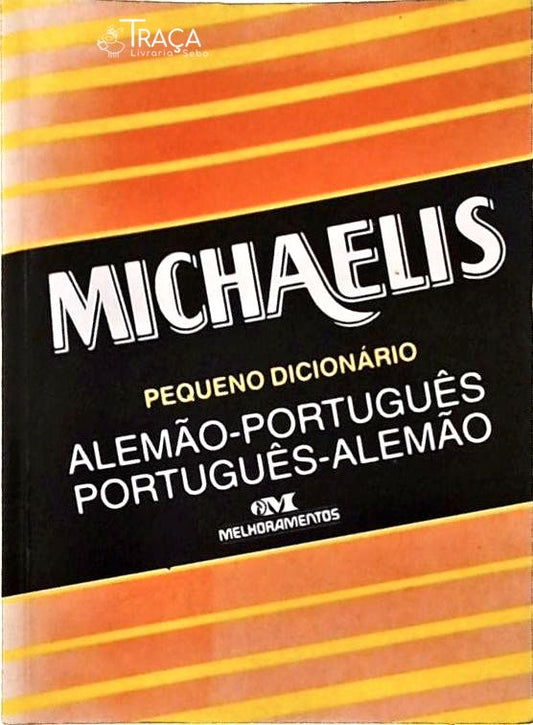 Michaelis Pequeno Dicionário Alemão-português Português-alemão (1994)