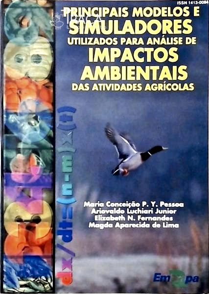 Principais Modelos E Simuladores Utilizados Para Análise De Impactos Ambientais Das Atividades Agríc