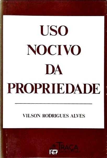 Uso Nocivo da Propriedade