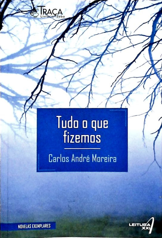 Tudo o Que Fizemos