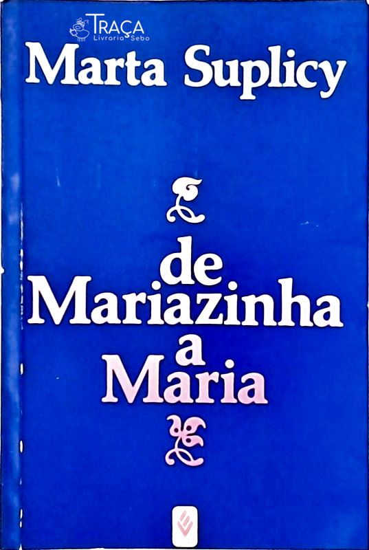 De Mariazinha a Maria
