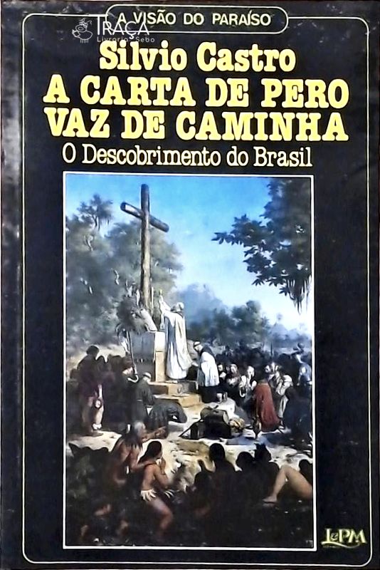 A Carta de Pero Vaz de Caminha