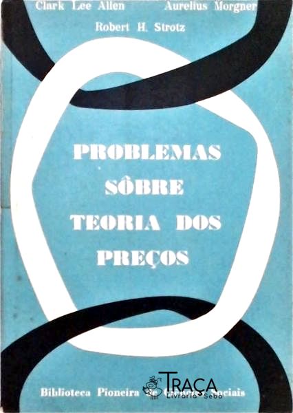 Problemas Sôbre Teoria dos Preços