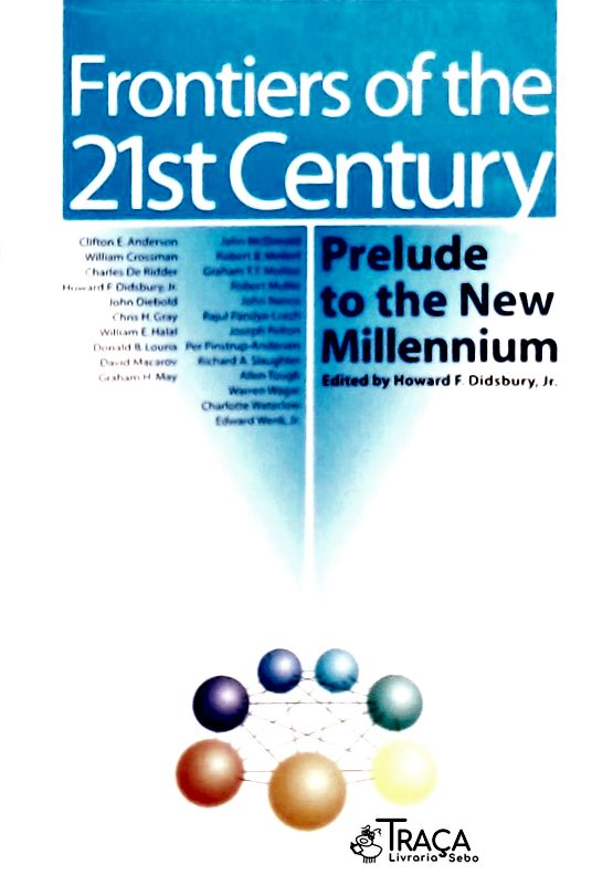 Frontiers Of The 21st Century