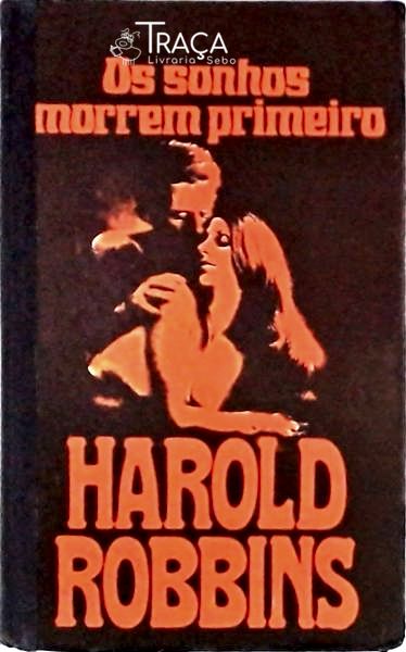 Os Sonhos Morrem Primeiro