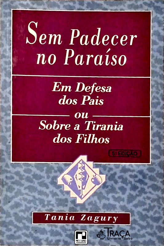 Sem Padecer No Paraíso