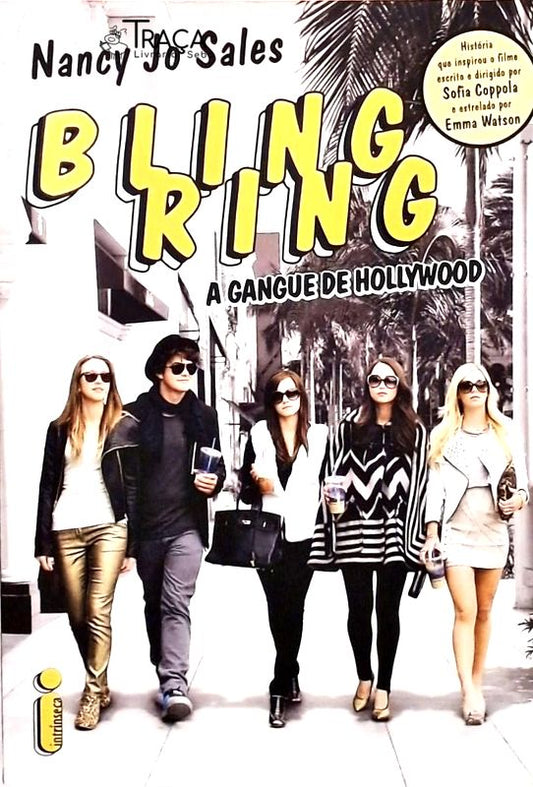 Bling Ring - a Gangue de Hollywood
