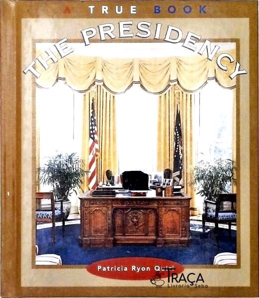 The Presidency