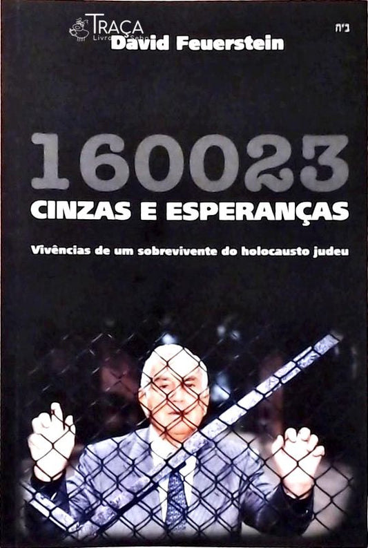 160023 - Cinzas e Esperanças