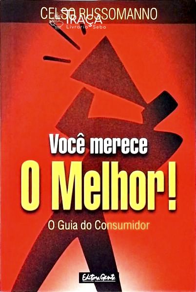 Você Merece o Melhor!