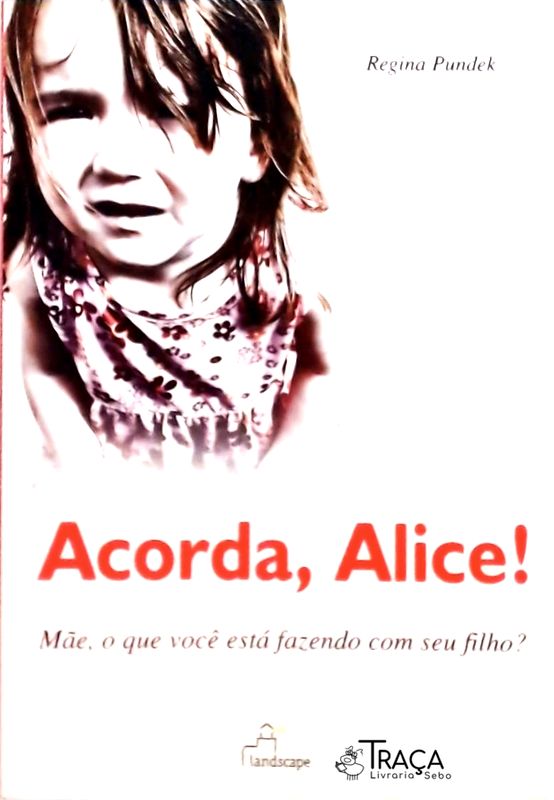 Acorda Alice!