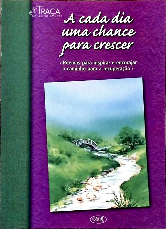 A Cada Dia Uma Chance Para Crescer