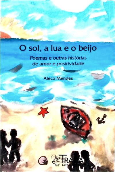 O Sol, a Lua e o Beijo
