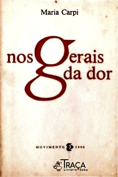 Nos Gerais da Dor