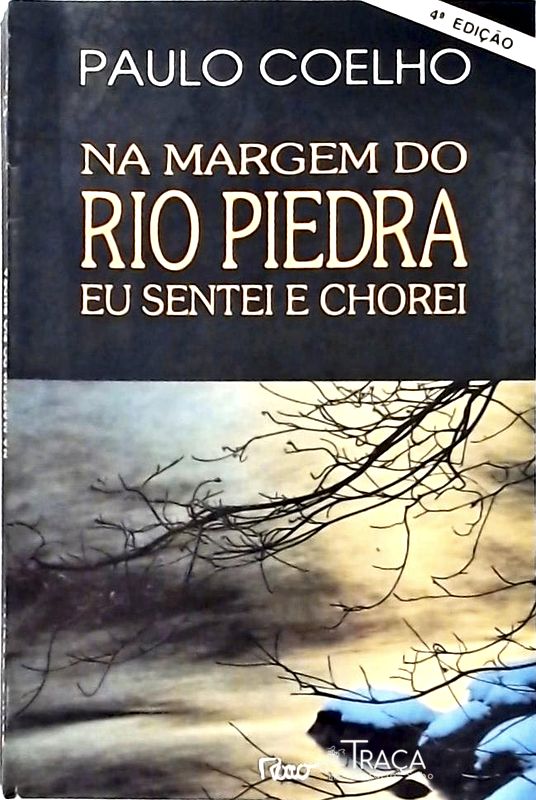 Na Margem do Rio Piedra Eu Sentei e Chorei