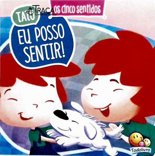 Os Cinco Sentidos - Tato