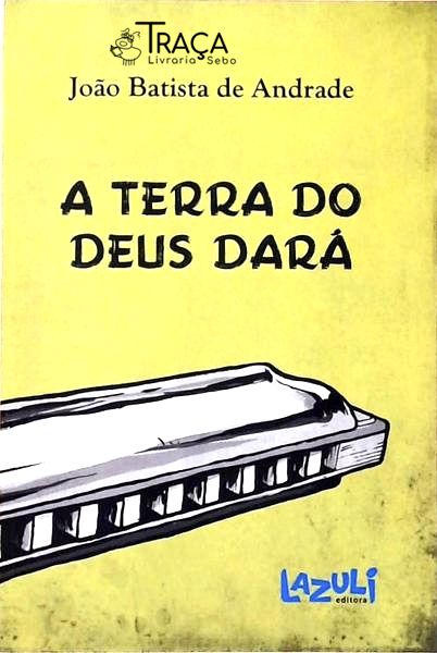 A Terra do Deus Dará