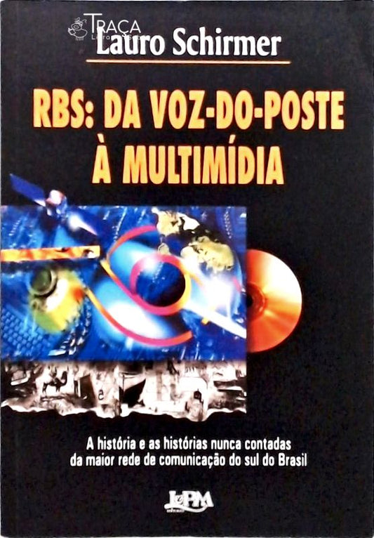 Rbs - da Voz-do-poste a Multimidia