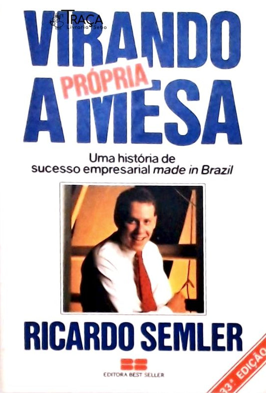 Virando a Própria Mesa