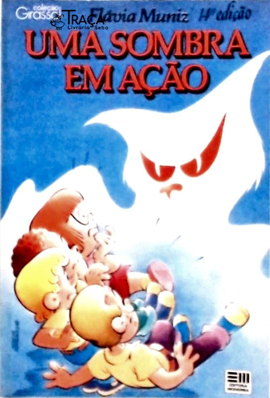 Uma Sombra em Ação