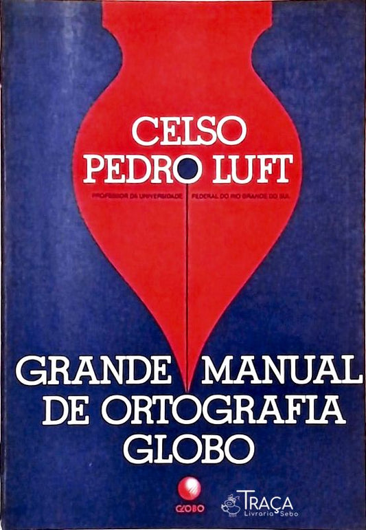 Grande Manual de Ortografia Globo (1987)