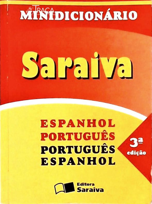 Minidicionário Saraiva - Espanhol-português / Português-espanhol