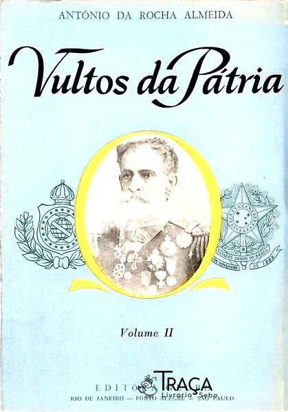 Vultos da Pátria Vol. 2