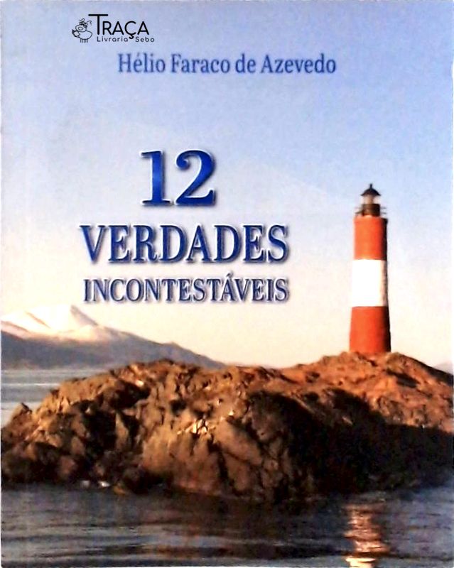 12 Verdades Incontestáveis