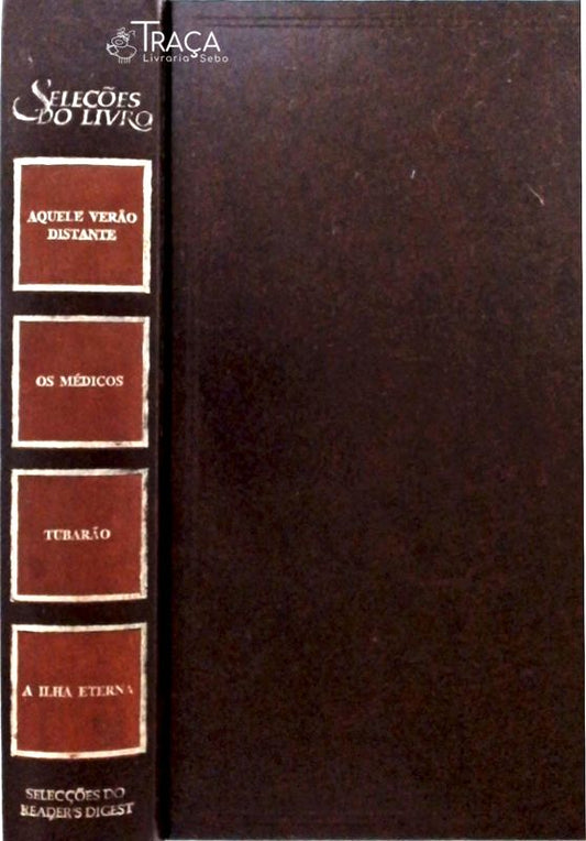 Aquele Verão Distante - Os Médicos - Tubarão - A Ilha Eterna